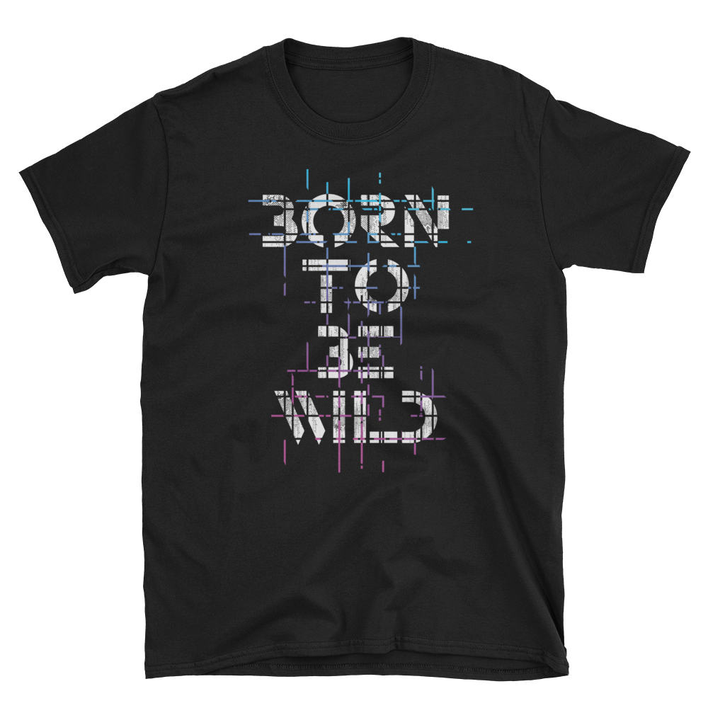 Born To Be Wild - Marškinėliai UNISEX