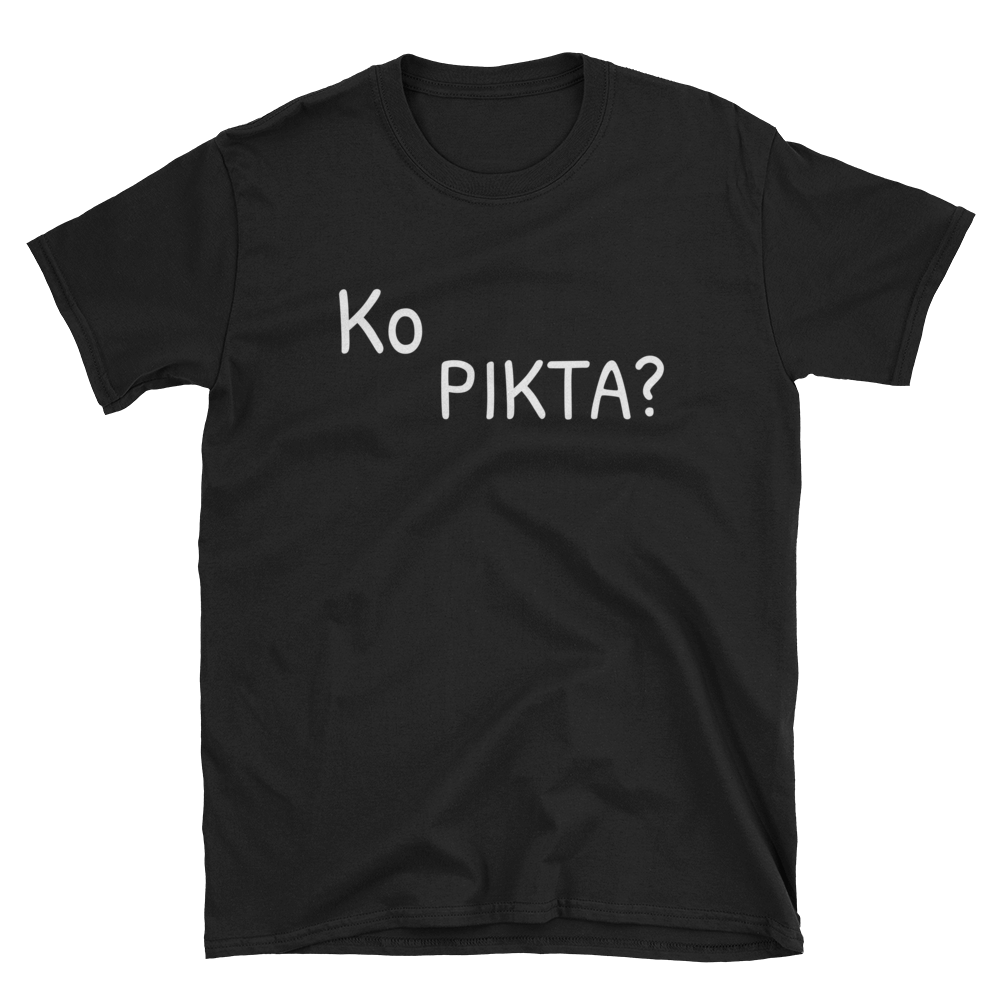 Ko Pikta? - Marškinėliai UNISEX