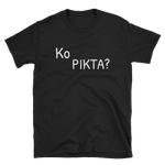 Ko Pikta? - Marškinėliai UNISEX