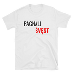 Pagnali Švęst - Marškinėliai UNISEX