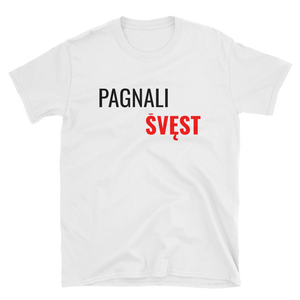 Pagnali Švęst - Marškinėliai UNISEX