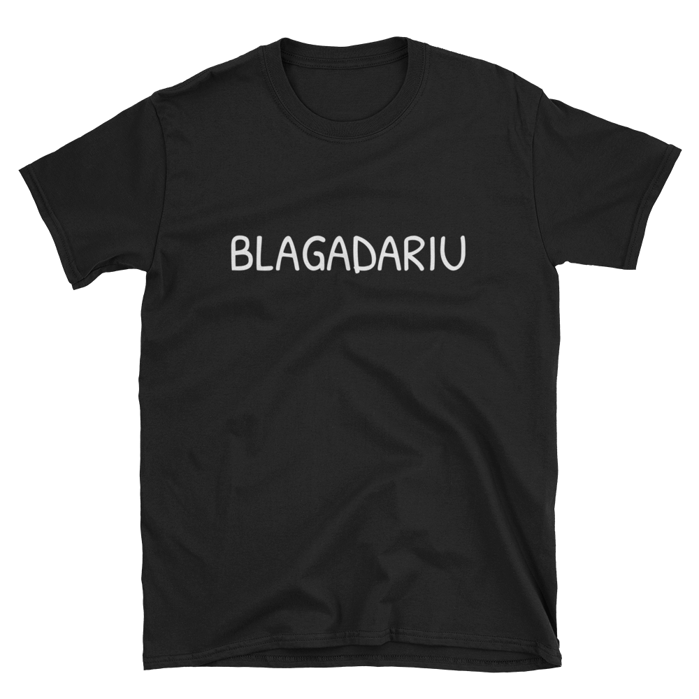 Blagadariu - Marškinėliai UNISEX