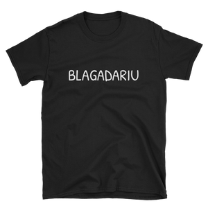 Blagadariu - Marškinėliai UNISEX